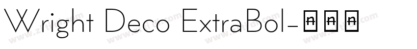 Wright Deco ExtraBol字体转换